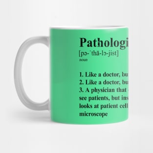 Pathologist Funny Definition Specialty Physician Humor light background Mug